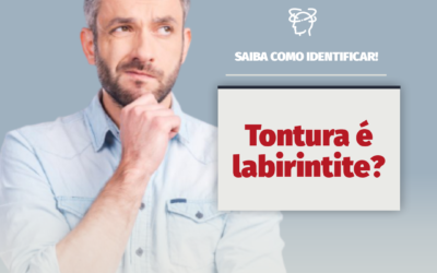 Tontura é labirintite?